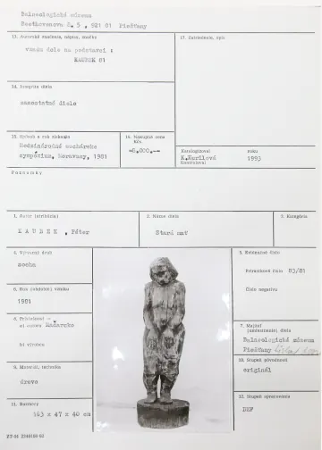 Katalogizační karta, Péter Kaubek (Maďarsko), Stará mať, 1981, dřevo, 163 × 47 × 40 cm