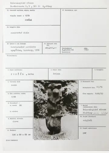 Katalogizační karta, Dušan Pončák (SR), Zviera, 1978, dřevo, 226 × 68 × 65 cm